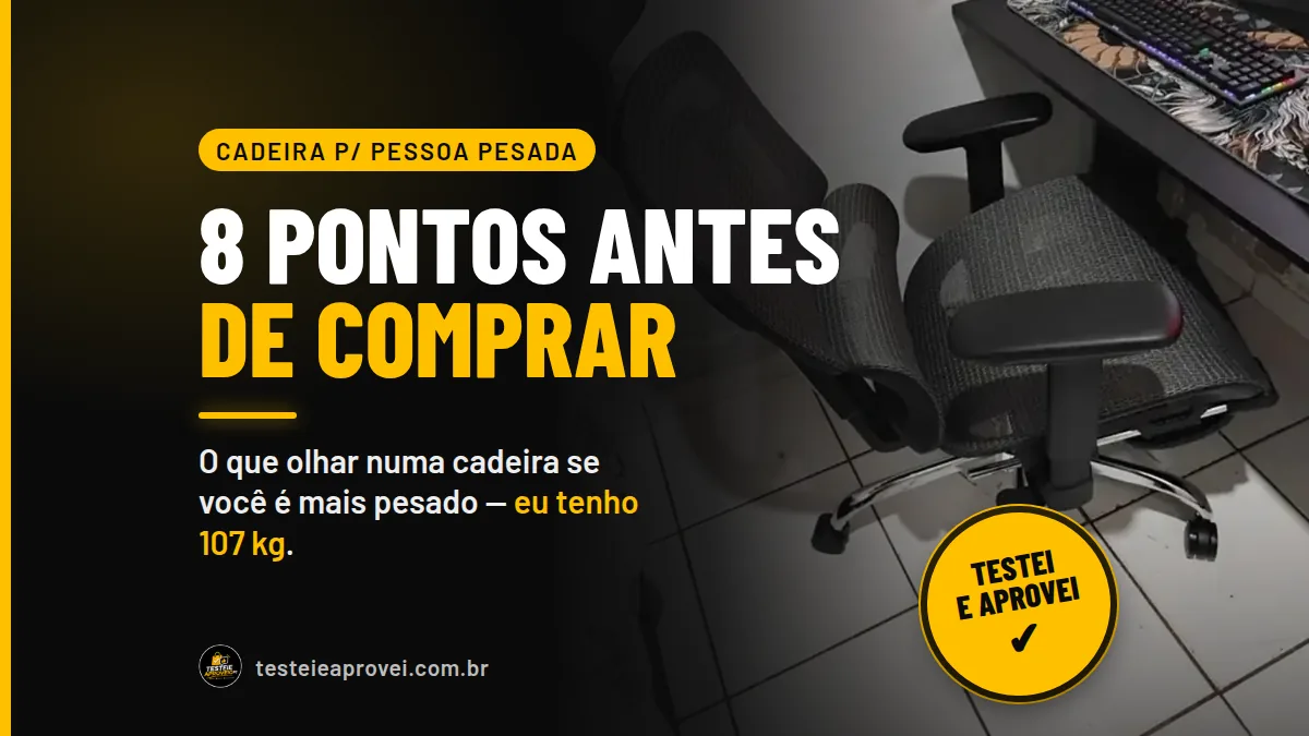 Cadeira Ergonômica para Pessoa Pesada: 8 Pontos para Olhar Antes de Comprar