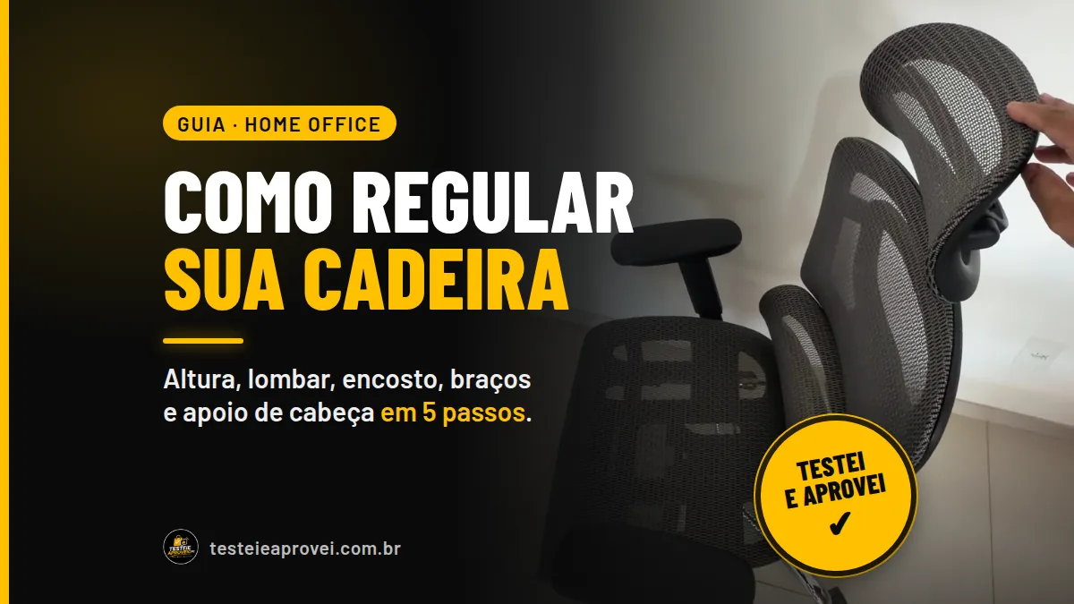 Como Regular a Cadeira Ergonômica do Jeito Certo (Passo a Passo)