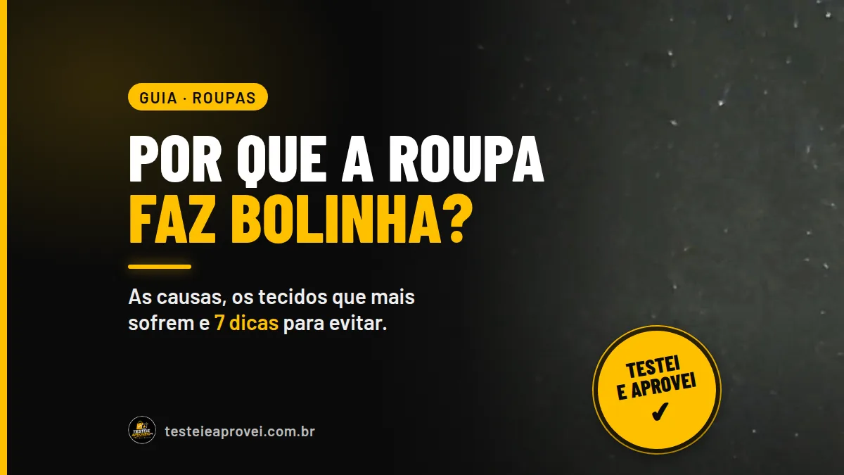 Capa: por que a roupa faz bolinha? Close de moletom preto com bolinhas e fiapos